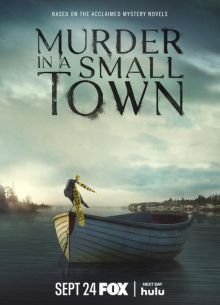 Убийство в маленьком городке (1-2 Сезон)